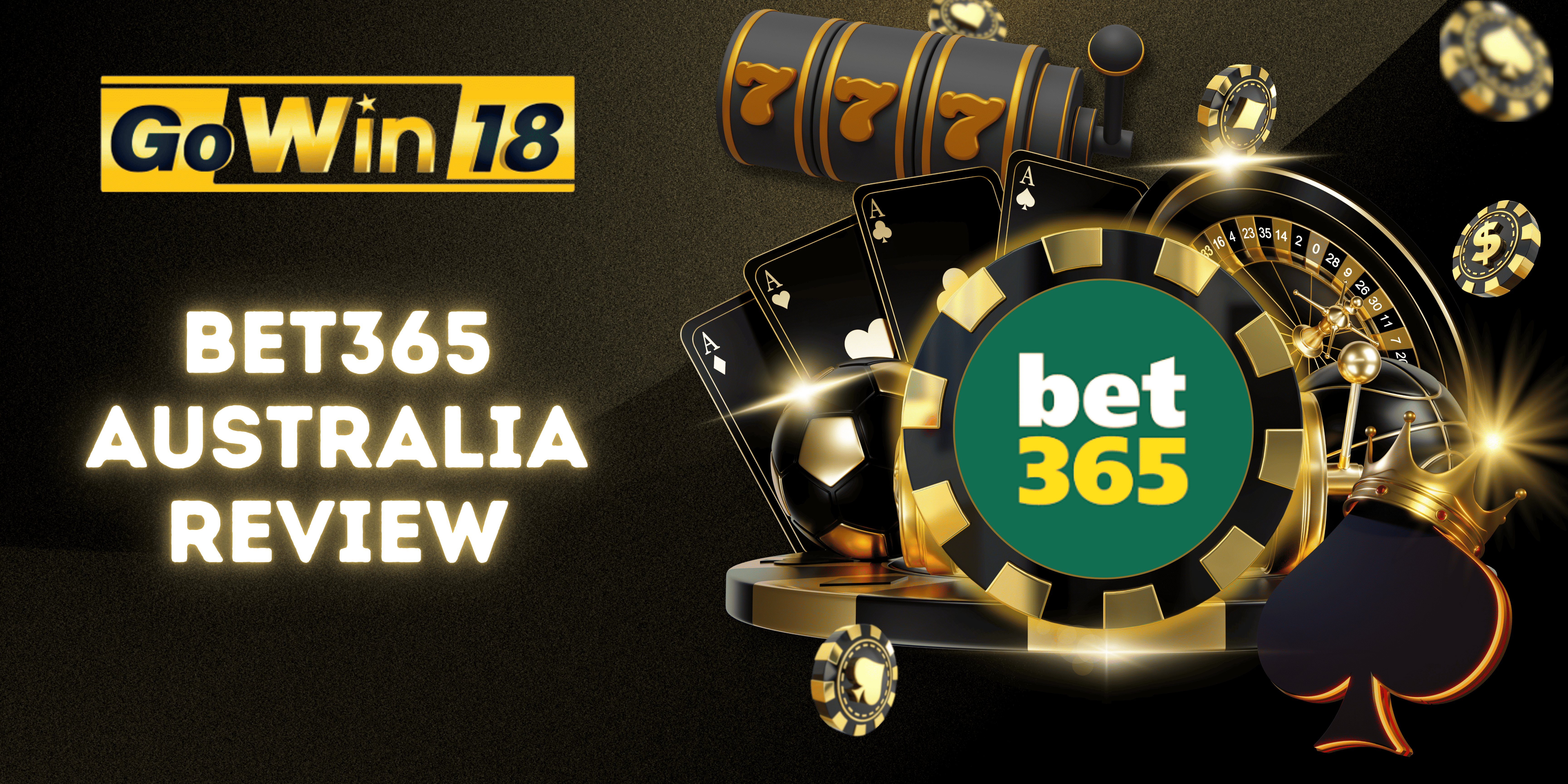 Bet365 Australia Review | Gowin18 Casino Comparison